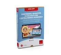 Conteggio, quantità e calcolo con l'intelligenza numerica. Attività e giochi per sviluppare le abilità aritmetiche. Web app. Con software (Software didattico)