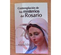 CONTEMPLACIÓN DE LOS MISTERIOS DEL ROSARIO