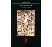 Contemplar el arte: Ensayos de estética: 199 (La balsa de la Medusa)