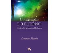 Contemplar lo eterno: Abriendo la mente al Infinito