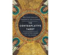 Contemplative Tarot: A Christian Guide to the Cards