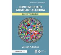 Contemporary Abstract Algebra (Textbooks in Mathematics)