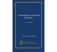Contemporary American literature: a study outline