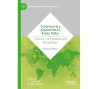 Contemporary Approaches to Public Policy: Theories, Controversies and Perspectives (International Series on Public Policy)