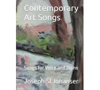 Contemporary Art Songs: Songs for Voice and Piano
