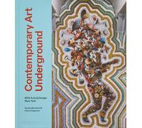 Contemporary Art Underground: MTA Art & design New York