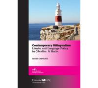 Contemporary Bilingualism Llanito and Language Policy in Gibraltar: A Study | David Chevasco