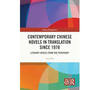 Novelas chinas contemporáneas desde 1978 – Voces literarias desde la periferia