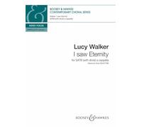Contemporary choral series - i saw eternity - mixed choir (satb divisi) a cappella. partition de cho: gemischter Chor (SATB divisi) a cappella. Chorpartitur.