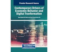 Contemporary Drivers of Economic Behavior and Digital Transformation