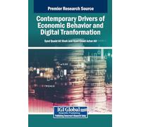 Contemporary Drivers of Economic Behavior and Digital Transformation