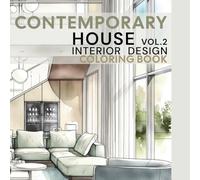 Contemporary House Interior Design Coloring Book Vol.2: 49 scenes of interior design coloring page
