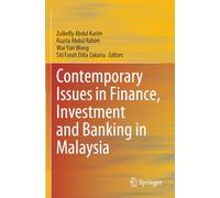 Contemporary Issues in Finance, Investment and Banking in Malaysia