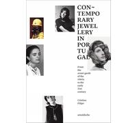 Contemporary Jewellery in Portugal: From the Avant-Garde of the 1960s to the Early 21st Century