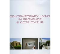 Contemporary Living in Provence & Côte d'Azur
