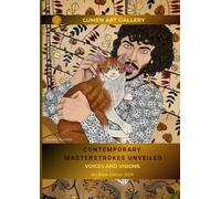 Contemporary Masterstrokes Unveiled: Voices and Visions - ART BOOK EDITION 2025