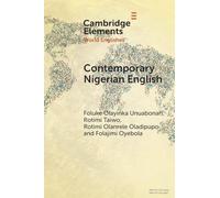 Contemporary Nigerian English (Elements in World Englishes)