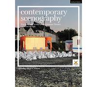 Contemporary Scenography: Practices and Aesthetics in German Theatre, Arts and Design (Performance and Design)