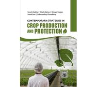 Contemporary Strategies in Crop Production and Protection