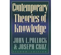 Contemporary Theories of Knowledge (Studies in Epistemology and Cognitive Theory)
