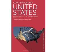 Contemporary United States: Democracy at the Crossroads (Contemporary States and Societies)