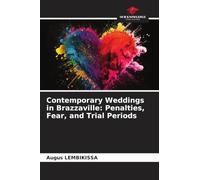 Contemporary Weddings in Brazzaville: Penalties, Fear, and Trial Periods
