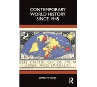 Contemporary World History Since 1945