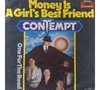 Contempt - Contempt Money Is A Girl's Best Friend 7" Polydor 2058 862 EX 1977