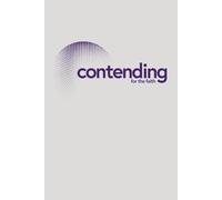 Contending for the Faith Conference