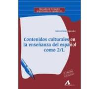 Contenidos Culturales En La Enseñanza Del Español Como 2/l (2ª Ed. Act