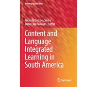 Content and Language Integrated Learning in South America: 46 (Multilingual Education)
