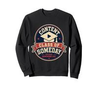 Content Class of Someday Creator Humor Sudadera