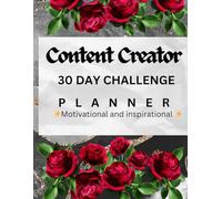 Content creator 30 day challenge: Motivational and inspirational
