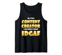 Content Creator Idgaf Meme Video Content Creation Cosplay Camiseta sin Mangas