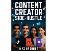 Content Creator Side-Hustle: Dein Blueprint für Reichweite, Deals und steuerliche Basics in Deutschland