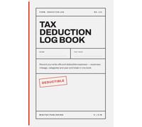 Content Creator Tax Deduction Log Book: Track Gear, Software, Brand Deals & Write-Offs for YouTubers, Influencers, Podcasters, and Streamers