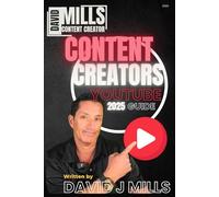 Content Creators YouTube Guide: The Proven System for Building, Growing, and Monetizing Your Channel