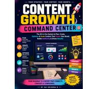 Content Growth Command Center: A Strategic Content Calendar, Idea Bank, Posting Planner & Analytics Review System for Creators and Small Businesses.