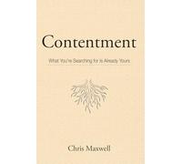 Contentment: What You're Searching for Is Already Yours