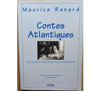 Contes atlantiques : Et autres histoires mystérieuses