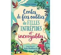 Contes de fées oubliés de filles intrépides et incroyables