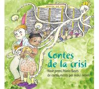 Contes de la crisi: 9 (Premi Pilarín Bayés)