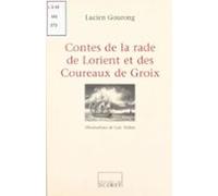 Contes De La Rade De Lorient Et Des Coureaux De Groix (ebook)