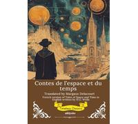 Contes de l'espace et du temps French Translation of Tales of Space and Time