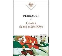 Contes De Ma Mère L Oye: Texte Intégral