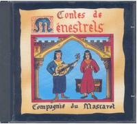 Contes de mènestrels : 78 minutes de musique, chansons et contes médievaux