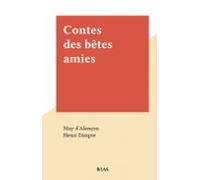 Contes Des Bêtes Amies (ebook)