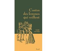 Contes des femmes qui veillent (Contes des sages)