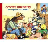 Contes diminuts per explicar en 3 minuts (Catalá - A PARTIR DE 3 ANYS - CONTES - Contes curts)