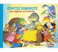 Contes diminuts per explicar en 5 minuts (Catalá - A PARTIR DE 3 ANYS - CONTES - Contes curts)